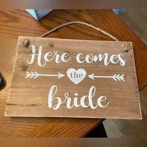 Here Comes The Bride Wooden Sign